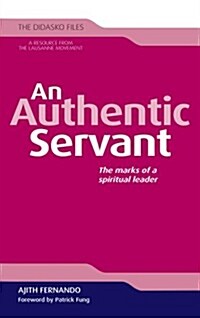 An Authentic Servant (Paperback)