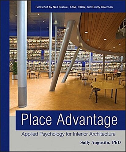 Place Advantage: Applied Psychology for Interior Architecture (Hardcover)