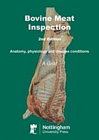 Bovine Meat Inspection: Anatomy, Physiology and Disease Conditions (Paperback, 2)