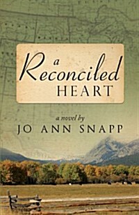 A Reconciled Heart (Paperback)