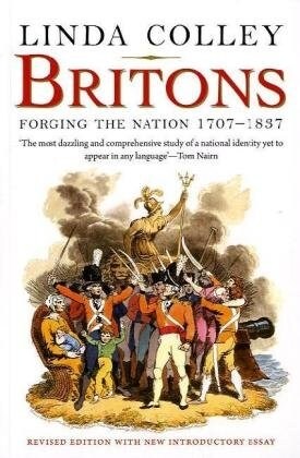 Britons: Forging the Nation 1707-1837 (Paperback, Revised)