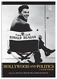 Hollywood and Politics : A Sourcebook (Paperback)