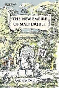 The New Empire of Malplaquet (Hardcover)
