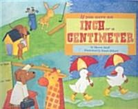 If You Were an Inch or a Centimeter (Paperback)