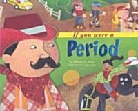 If You Were a Period (Paperback)