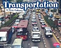 Transportation in Many Cultures (Paperback)
