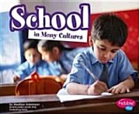 School in Many Cultures (Paperback)