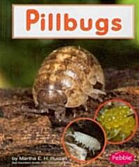 Pillbugs (Paperback)