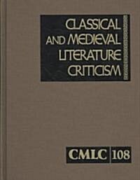 Classical and Medieval Literature Criticism (Hardcover)