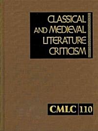 Classical and Medieval Literature Criticism (Hardcover, 2010)