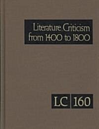 Literature Criticism from 1400 to 1800 (Hardcover)