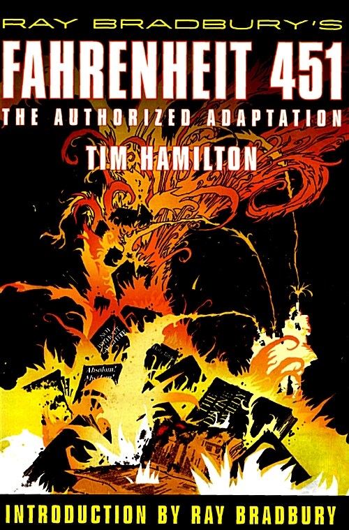 Ray Bradburys Fahrenheit 451: The Authorized Adaptation (Paperback)