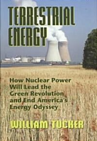 Terrestrial Energy (Hardcover)