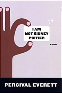 I Am Not Sidney Poitier (Paperback, Original)