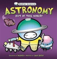 Astronomy: Out of This World! [With Poster] (Paperback) - Out of This World!