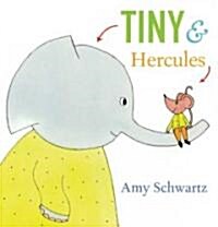 Tiny & Hercules (School & Library)