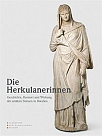 Die Herkulanerinnen (Hardcover)