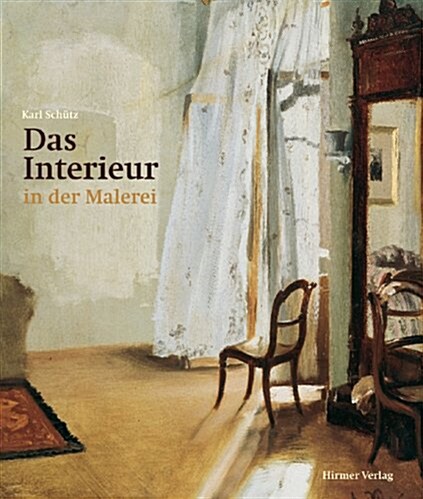 Das Interieur in Der Malerei (Hardcover)
