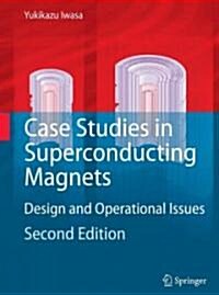 Case Studies in Superconducting Magnets: Design and Operational Issues (Hardcover, 2, 2009)