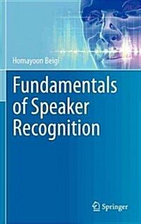 Fundamentals of Speaker Recognition (Hardcover)