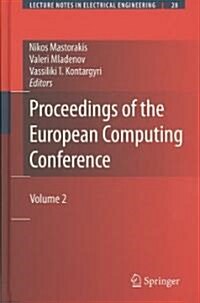 Proceedings of the European Computing Conference: Volume 2 (Hardcover, 2009)