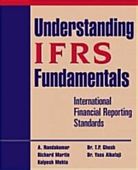 Understanding IFRS Fundamentals - International Financial Reporting Standards (Paperback)