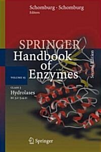 Springer Handbk of Enzymes: Supplement Vol S5 Class 3 Hydrolases (Hardcover, 2, 2009)