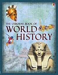 The Usborne Book of World History (Hardcover)