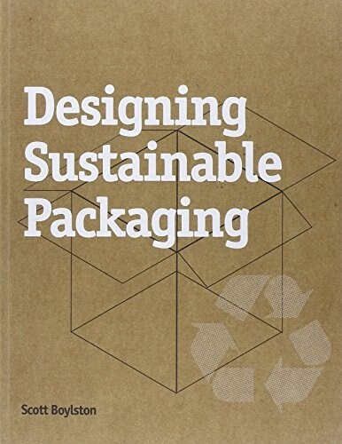 Designing Sustainable Packaging (Paperback)