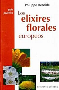 Elixires Florales Europeos (Paperback)