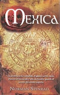 Mexica (Hardcover)
