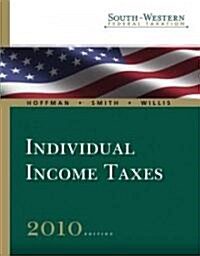 Individual Income Taxes 2010 (Hardcover, CD-ROM, Pass Code)