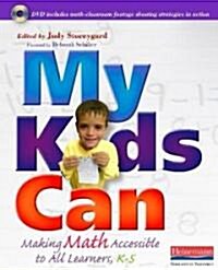 My Kids Can: Making Math Accessible to All Learners, K-5 [With DVD] (Paperback)
