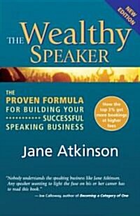 The Wealthy Speaker (Paperback)