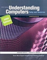 Understanding Computers: Today and Tomorrow, Comprehensive (Paperback, 12, 2009)
