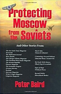 Protecting Moscow from the Soviets (Hardcover)