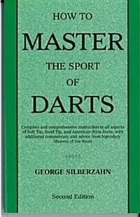 How to Master the Sport of Darts (Paperback, 2nd)