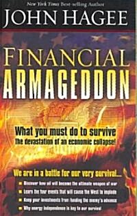 Financial Armageddon: We Are in a Battle for Our Very Survival... (Paperback)