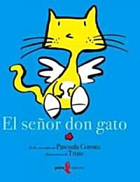 El senor don gato / Mr. Sir Cat (Paperback)