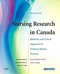 Nursing Research in Canada: Methods and Critical Appraisal for Evidence-Based Practice (Paperback, 2, Revised)