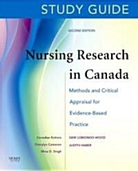 Study Guide for Nursing Research in Canada: Methods and Critical Appraisal for Evidence-Based Practice (Paperback, 2)