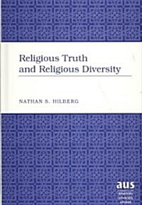 Religious Truth and Religious Diversity (Hardcover)