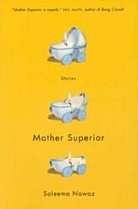 Mother Superior (Hardcover)