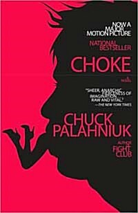 Choke (Paperback, Reissue)