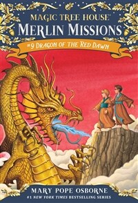 Magic tree house. 37, Dragon of the Red Dawn