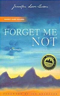 Forget Me Not: A Memoir (Paperback)