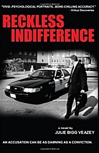 Reckless Indifference (Paperback)