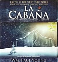 La Cabana: Donde La Tragedia Se Encuentra Con La Eternidad (Audio CD)