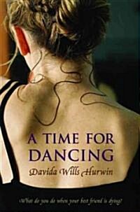 A Time for Dancing (Paperback, Reprint)