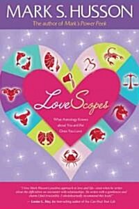 [중고] Lovescopes: What Astrology Knows about You and the Ones You Love (Paperback)